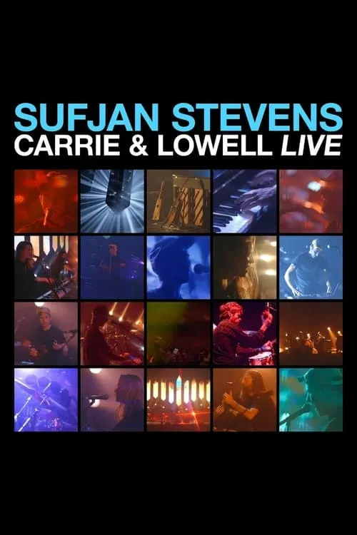 Sufjan Stevens: Carrie & Lowell Live (фильм)