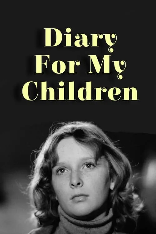 Diary for My Children (movie)