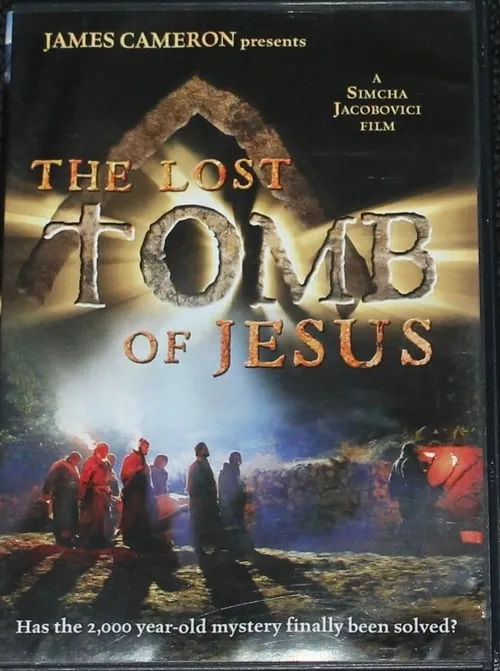 The Lost Tomb Of Jesus: A Critical Look (фильм)