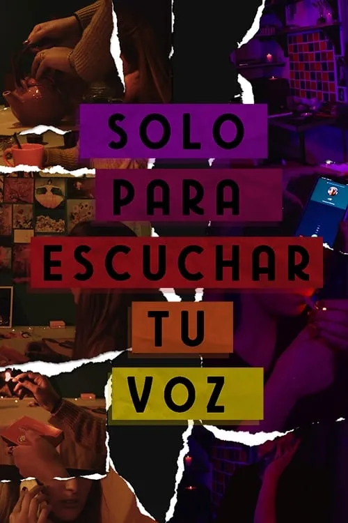 Solo para escuchar tu voz (movie)