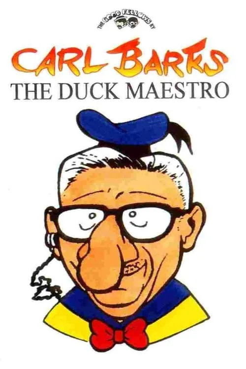 Carl Barks - The Duck Maestro (фильм)