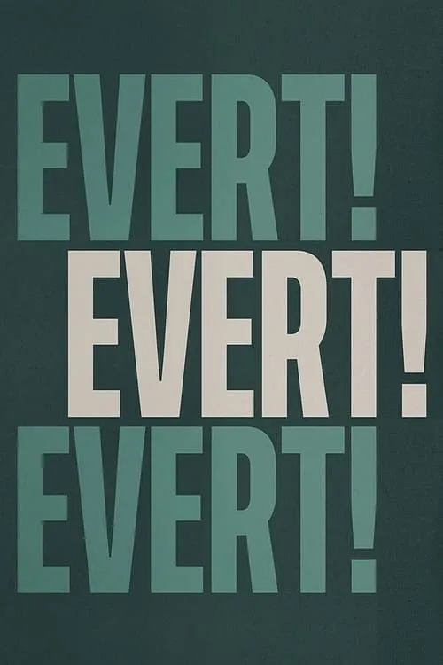 Evert! Evert! Evert! (series)