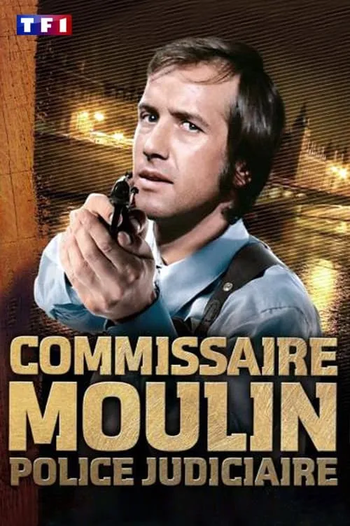 Police Commissioner Moulin (series)