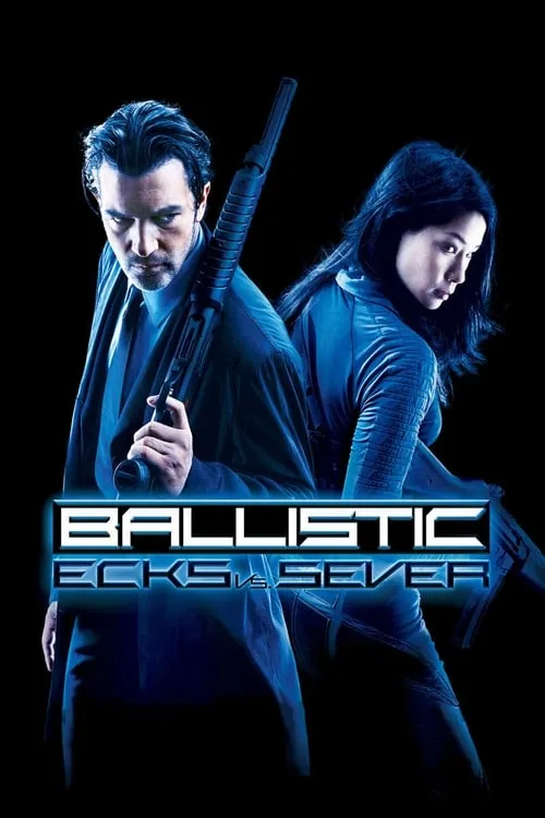 Ballistic: Ecks vs. Sever (movie)