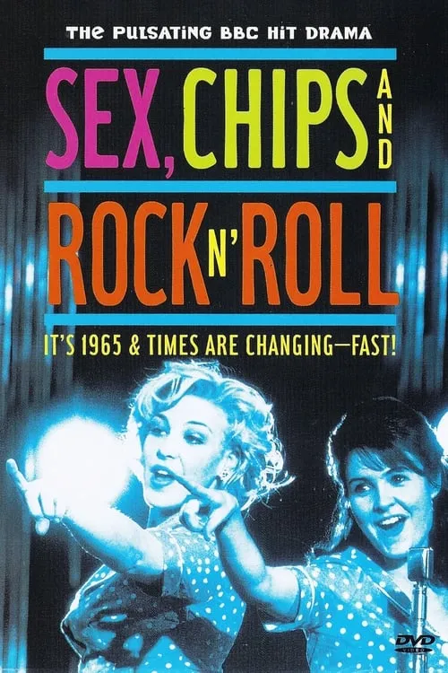 Sex, Chips & Rock n' Roll (series)