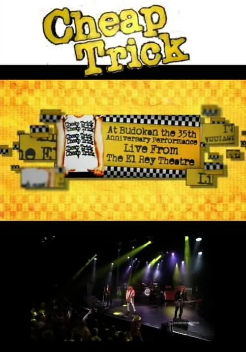 Cheap Trick: At Budokan-The 35th Anniversary Performance (movie)