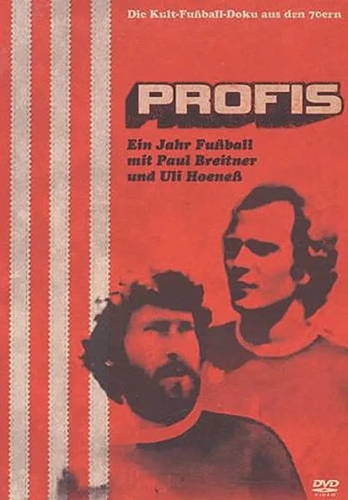 Profis - Ein Jahr Fußball mit Paul Breitner und Uli Hoeneß (фильм)