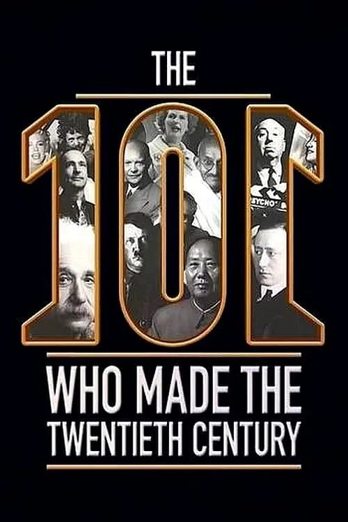 The 101 Who Made The Twentieth Century (сериал)