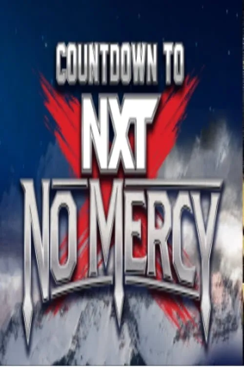 Countdown to NXT No Mercy 2024 (movie)