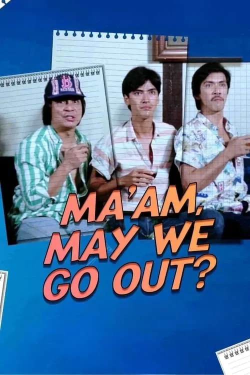 Ma'am May We Go Out? (movie)