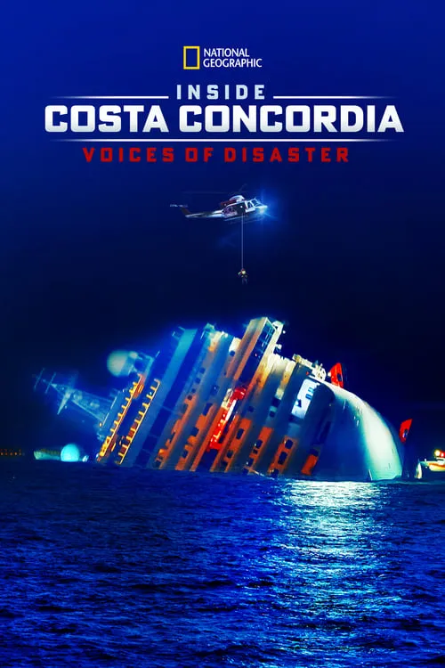 Inside Costa Concordia: Voices of Disaster (фильм)