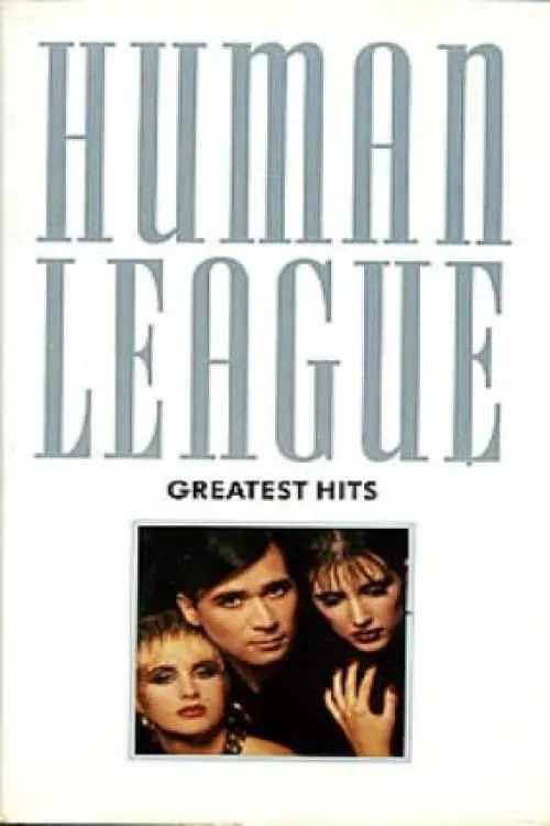 Human League - Greatest Hits (movie)