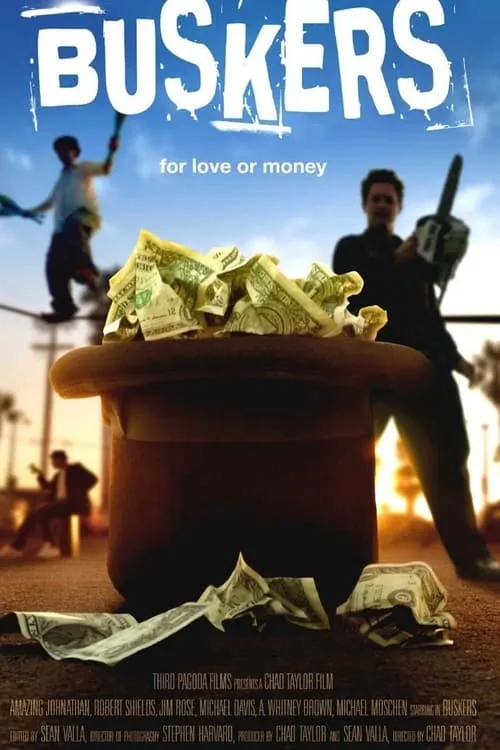 Buskers; For Love or Money (movie)