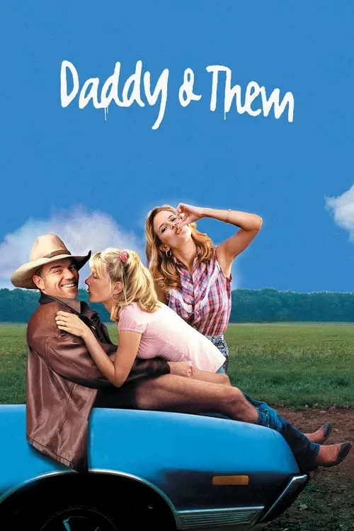 Daddy and Them (movie)