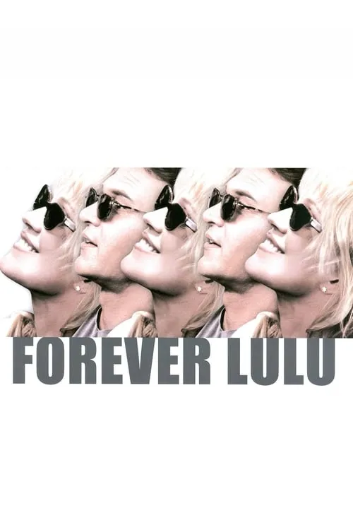 Forever Lulu (movie)