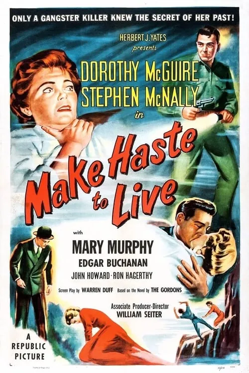 Make Haste to Live (movie)