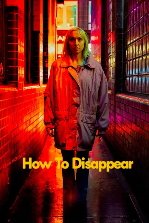 How to Disappear (фильм)