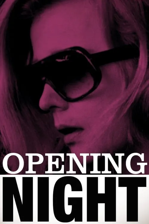 Opening Night (movie)