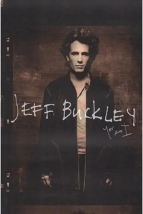 Jeff Buckley: You and I (фильм)