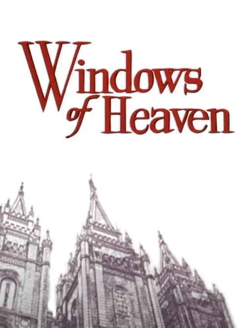 The Windows of Heaven (movie)