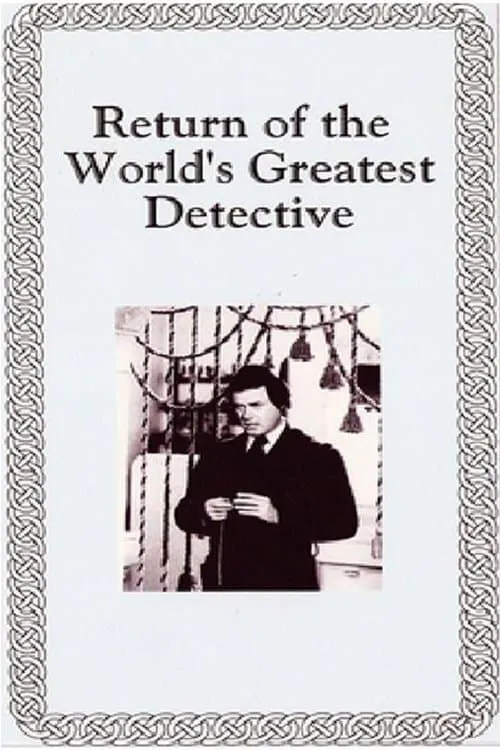 The Return of the World's Greatest Detective (movie)