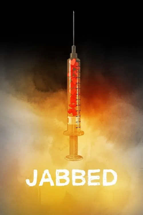 Jabbed: Love, Fear and Vaccines (фильм)