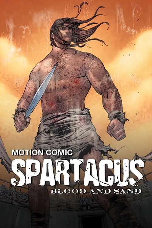 Spartacus: Blood and Sand - The Motion Comic (series)