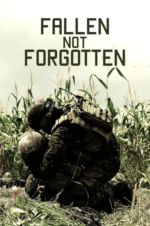 Fallen Not Forgotten (movie)