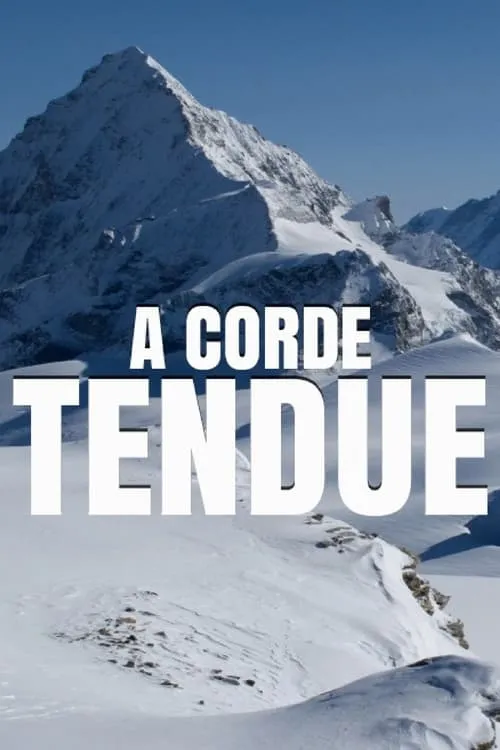 À corde tendue (фильм)