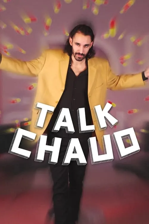 Talk Chaud (movie)