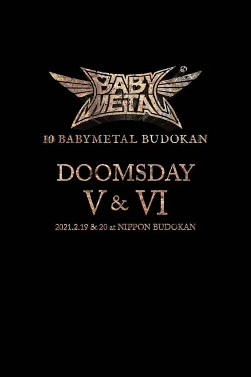 10 BABYMETAL BUDOKAN - DOOMSDAY V & VI (фильм)