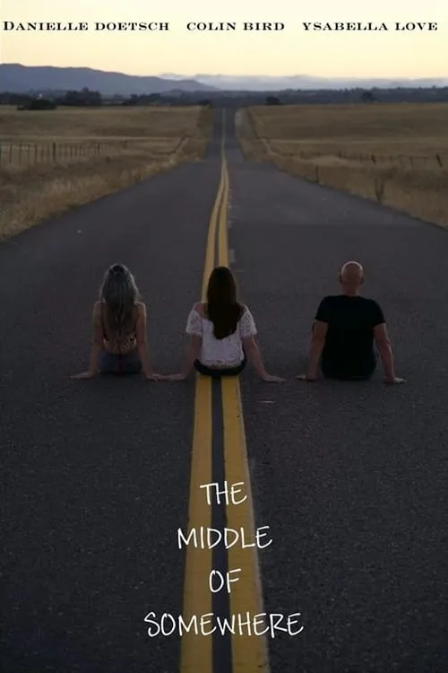 The Middle of Somewhere (movie)