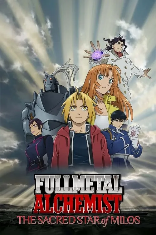 Fullmetal Alchemist the Movie: The Sacred Star of Milos (movie)