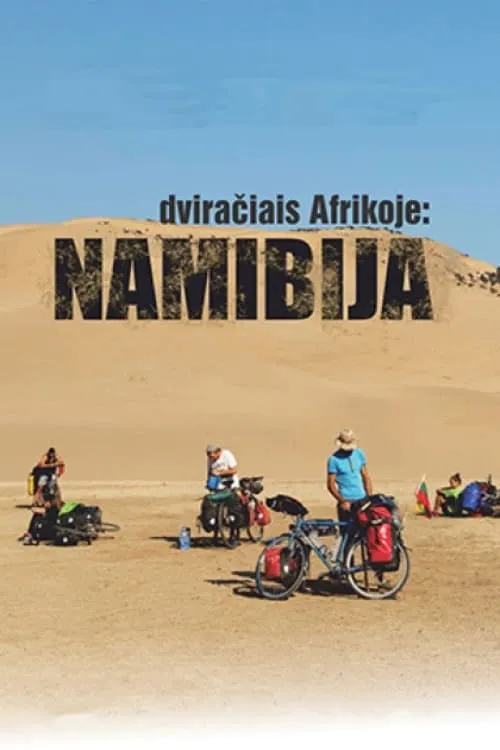 Dviračiais Afrikoje: Namibija (фильм)