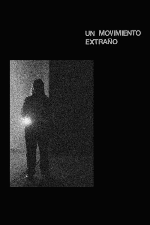 Un movimiento extraño (фильм)