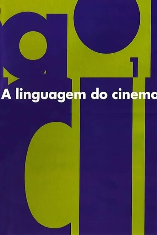 A Linguagem do Cinema (movie)