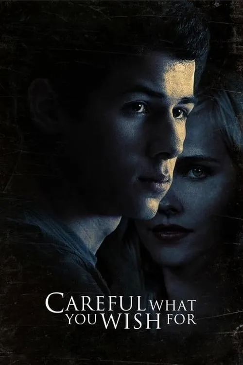 Careful What You Wish For (movie)