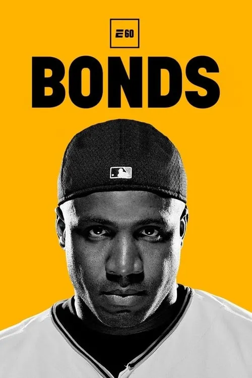 E60 Presents:  Bonds (movie)