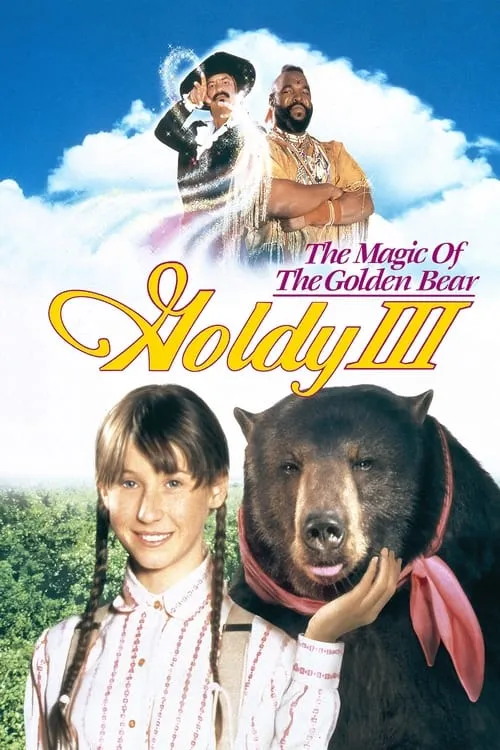 The Magic of the Golden Bear: Goldy III (фильм)