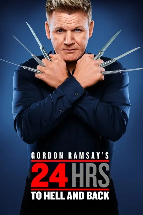 Gordon Ramsay's 24 Hours to Hell and Back (series)