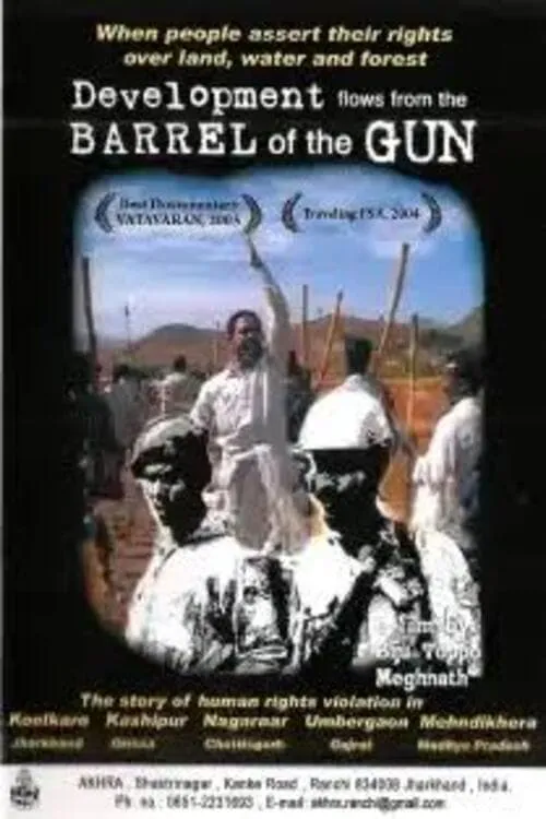 Development Flows From The Barrel Of The Gun (movie)