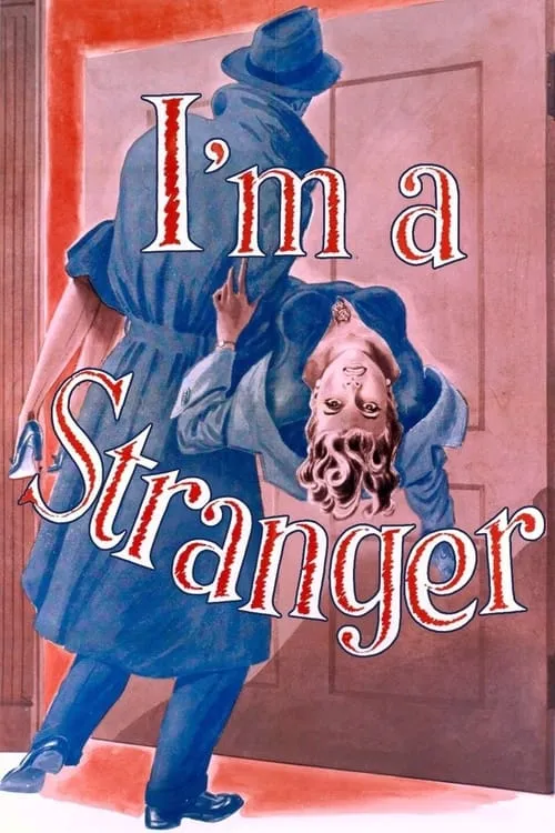 I'm A Stranger (фильм)