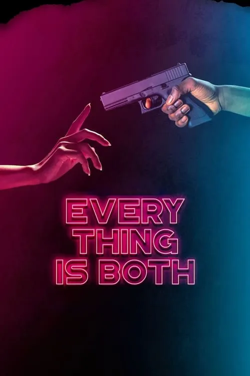 Everything Is Both (фильм)