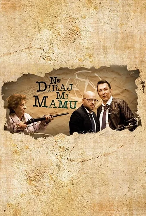 Ne diraj mi mamu (series)