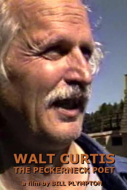 Walt Curtis: The Peckerneck Poet (movie)