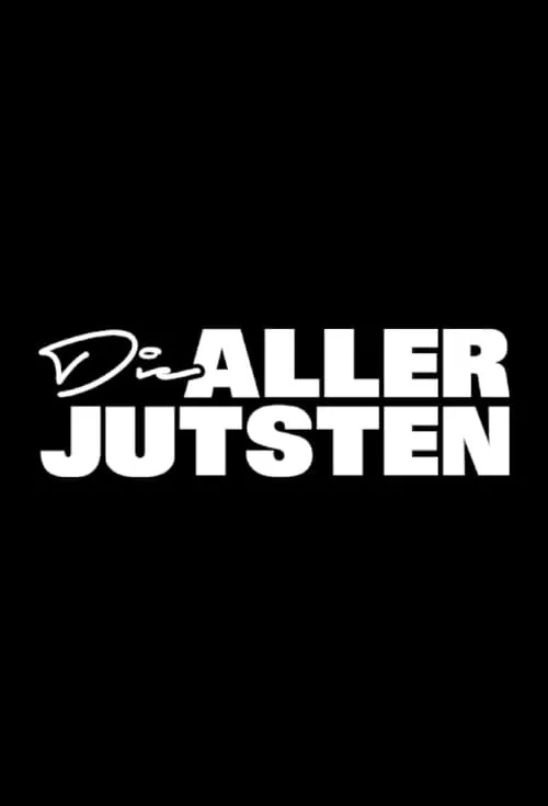 Die Allerjutsten (series)