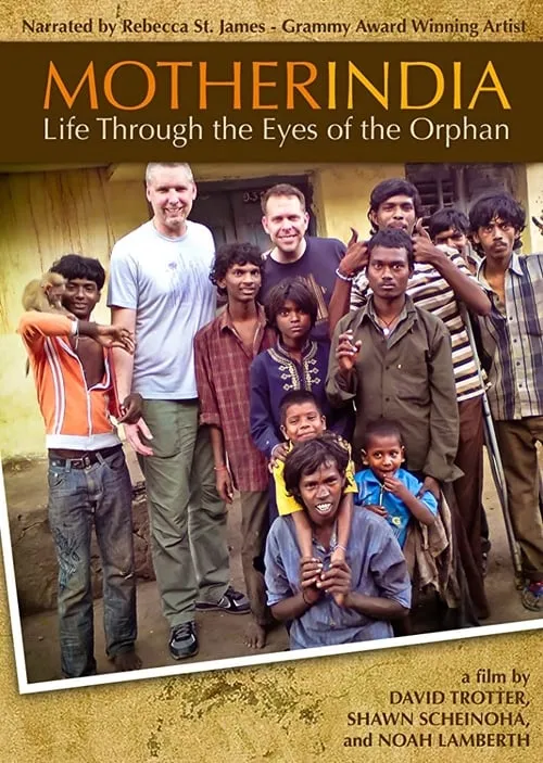 Mother India: Life Through the Eyes of the Orphan (movie)