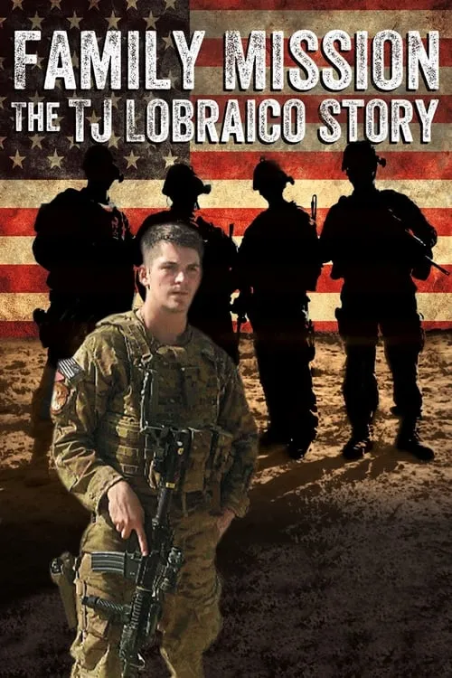 Family Mission: The TJ Lobraico Story (movie)