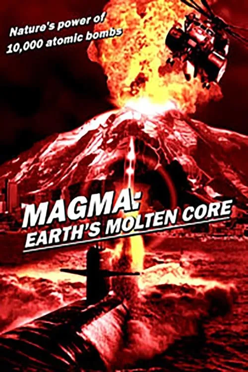 Magma: Earth's Molten Core (фильм)