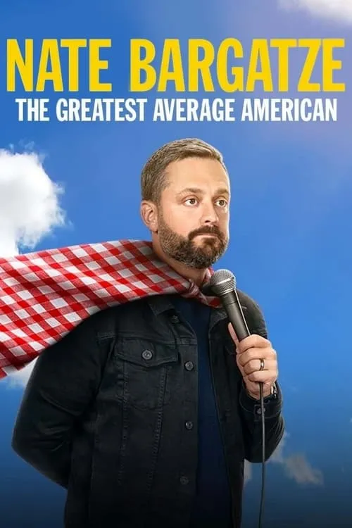 Nate Bargatze: The Greatest Average American (movie)